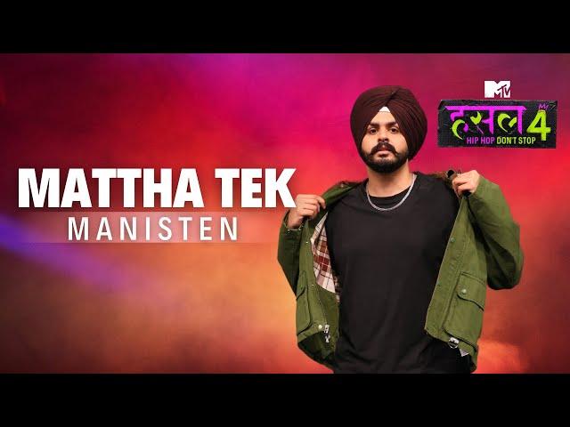 Mattha Tek | Manisten | MTV Hustle 4