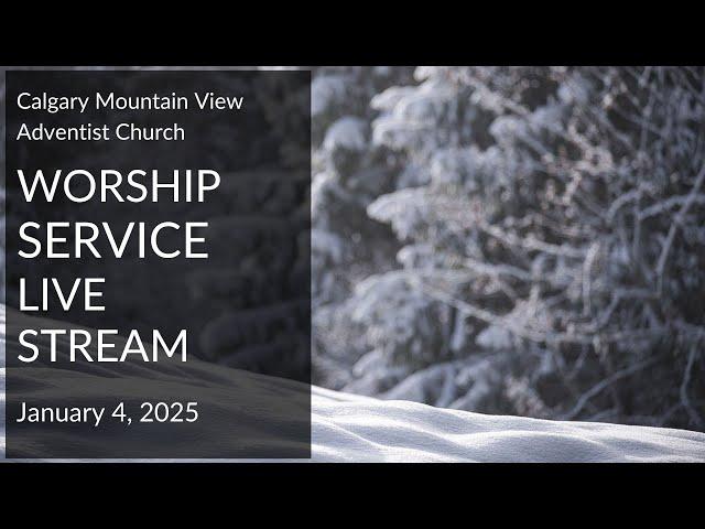 January 4, 2025 | "Created for a Purpose" - Chris Ohlmann | Calgary Mountain View Adventist Church