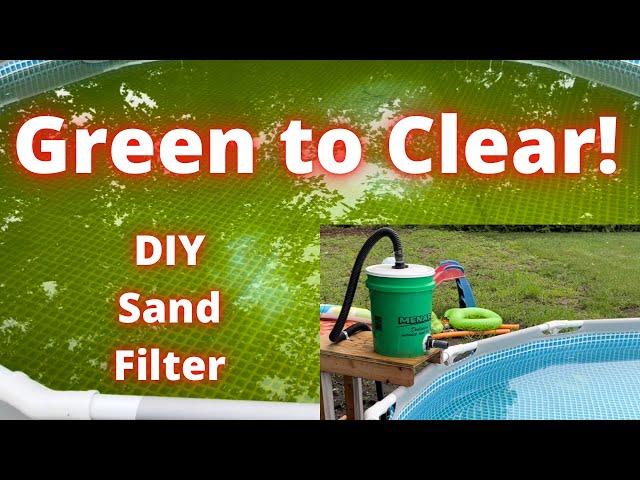 How to clean algae from an Intex pool and set up a DIY sand filter.