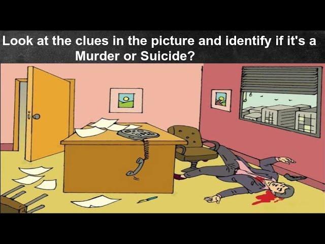 Crime Scene - Murder Or Suicide Riddle