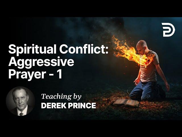 Spiritual Conflict - Aggressive Prayer 26 A (26:1)