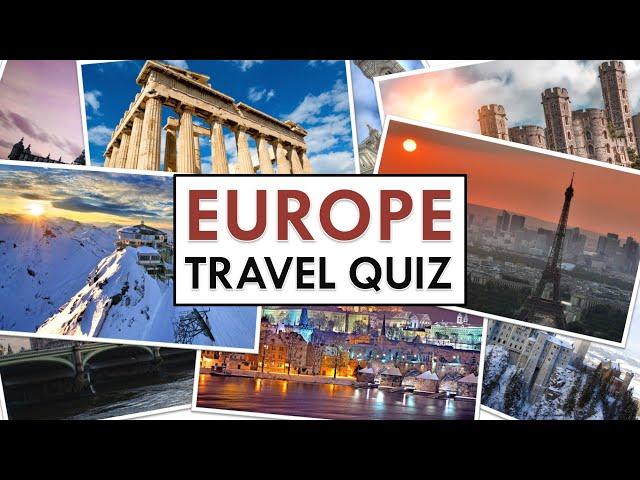 Europe Travel Geography Pub Quiz / Trivia - 20 Questions & Answers - Beautiful Imagery - Quiz Fix