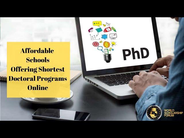 Affordable Schools Offering Shortest Doctoral Programs Online in 2021