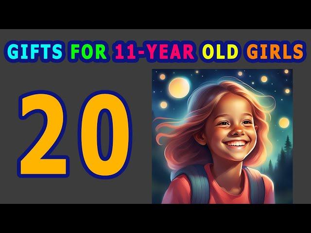 20 Best Gifts For 11 Year Old Girls In 2024 | Top 11th Birthday Gift Ideas For Girls