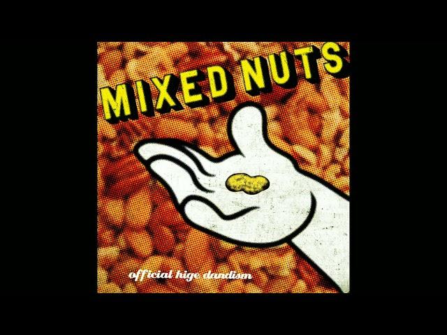 OFFICIAL HIGE DANDISM - MIXED NUTS