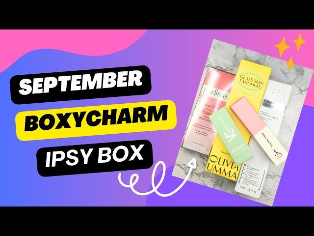 WHAT DID I GET??? IPSY/ BOXYCHARM SEPTEMBER #boxycharm #ncs