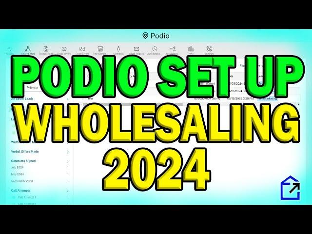 Easy Podio CRM Set Up For Wholesaling Real Estate In 2024!