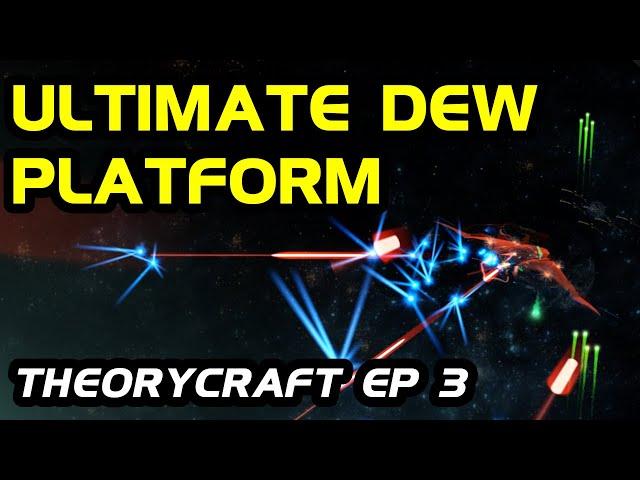 Ultimate Energy Weapon Platform - Theorycraft Episode 3