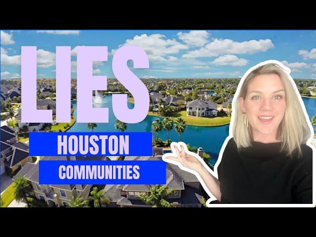 Houston New Home Communities will sell you LIES