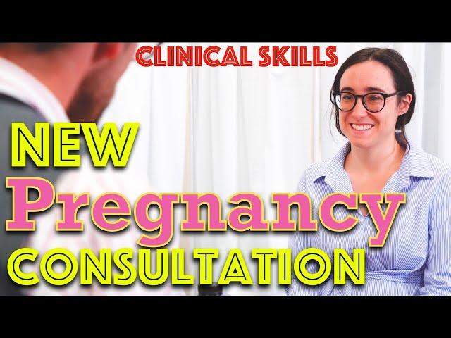 New Pregnancy Consultation - Clinical Skills - Dr Gill