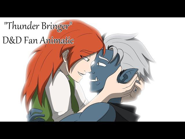 "Thunder Bringer" - D&D Fan Animatic