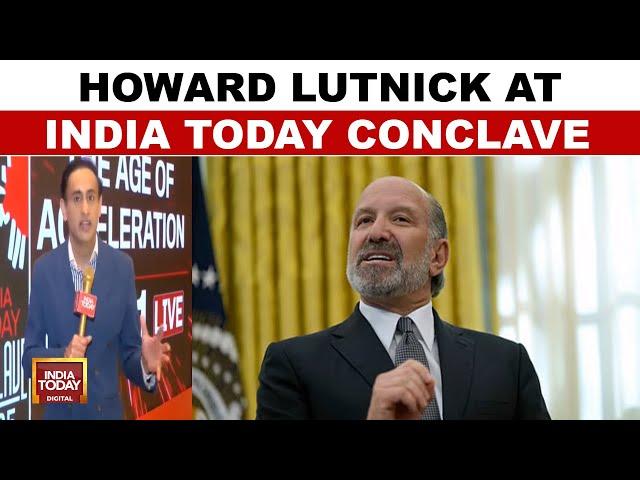 India Today Conclave: U.S. Commerce Secretary Howard Lutnick To Address Trade Dynamics | India Today