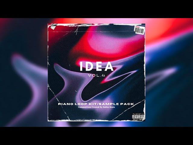 [FREE] Piano Loop Kit/Sample Pack - "IDEA VOL.4" | FREE TRAP SAMPLE PACK