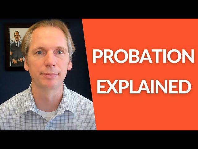 What is probation?