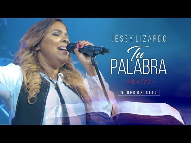 Jessy Lizardo - TU PALABRA en vivo - Video Oficial (@JessyLizardoOficial)