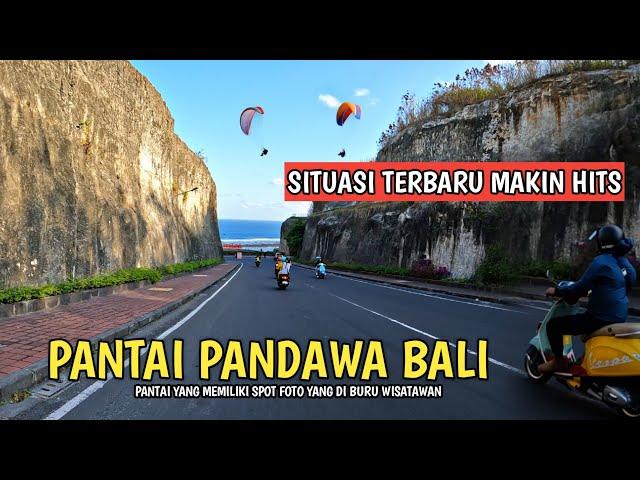 TERBARU ! SITUASI PANTAI PANDAWA BALI ! PANTAI HITS DI BALI