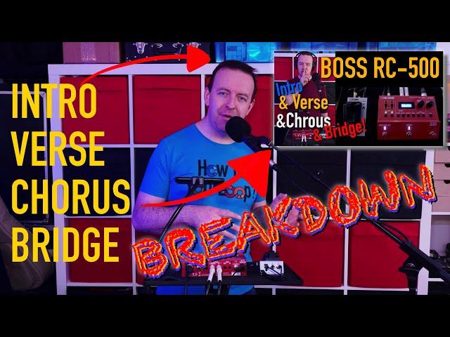 BOSS RC-500 Loop Station - Chorus / Verse - Breakdown