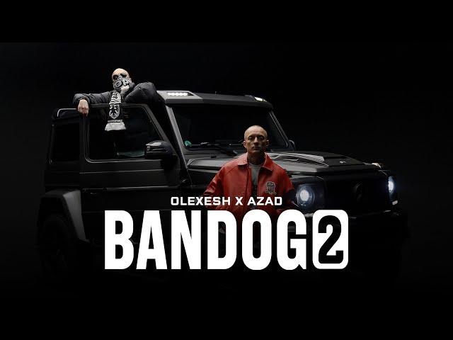 Olexesh x Azad - Bandog 2 (prod. von STI & Luci G) [Official Video]