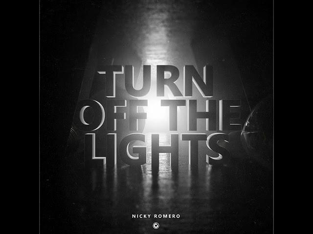 Nicky Romero - Turn Off The Lights (Extended Mix) (Audio)