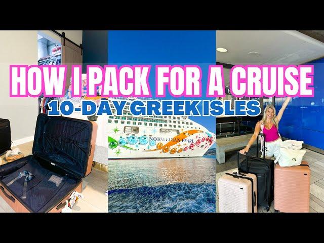 How I Packed for my 10-Day Europe Cruise || Pack with Me for the Greek Isles!