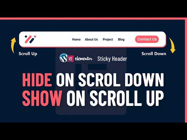 Hide Header on Scroll Down, Show On Scroll Up | Elementor sticky header | Elementor Tutorial