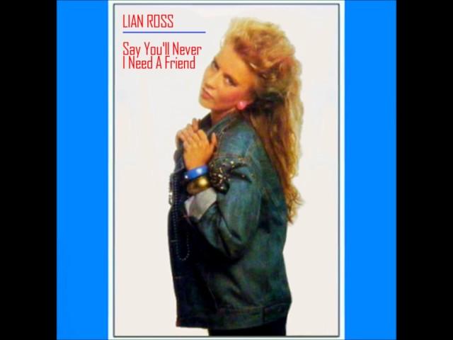 Lian Ross - Say You'll Never (7" Single Version) (1985)