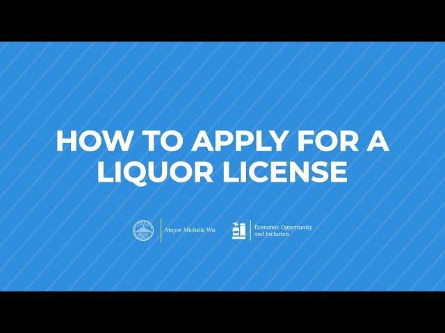 How To Apply For A Liquor License in Boston