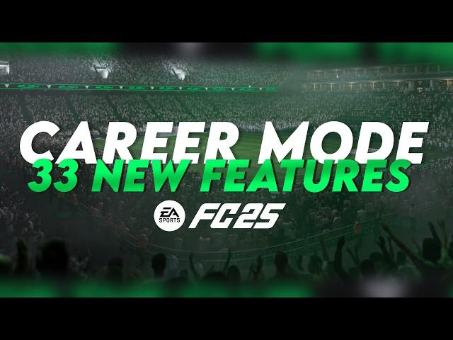 HUGE Career Mode upgrades are coming in EA FC 25 – 33 NEW features you might've missed