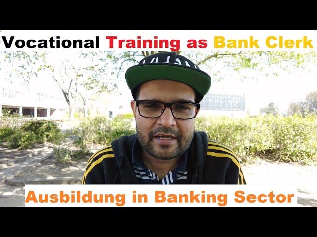 Ausbildung as Bank Clerk in Germany (URDU VLOG)