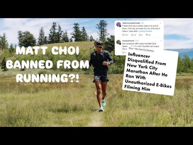 Matt Choi Banned From Running.