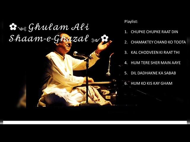 Ghulam Ali Best Ghazals | old ghazals ghulam ali songs ghulam ali ghulam ali ghazals best collection