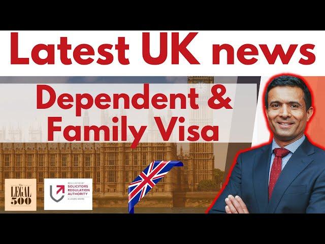 New Rules For UK Dependent VS Family Visa| Skilled Worker Dependant Visa |UK Immigration Law Updates