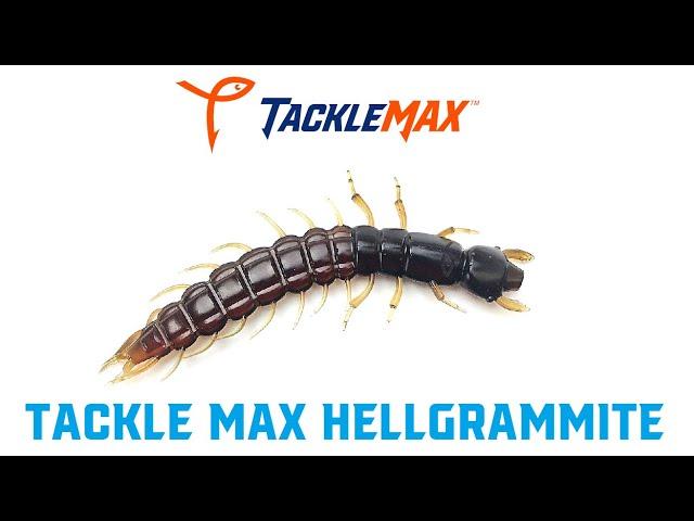 Tackle Max Hellgrammite