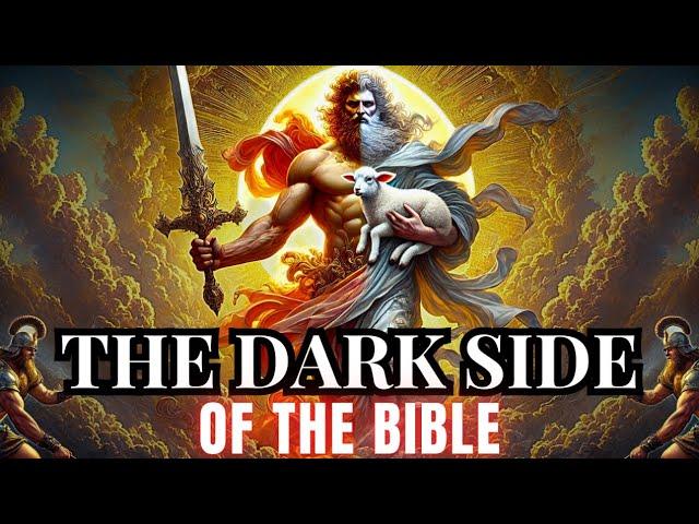 The Dark Side of the Bible | What They Don't Want You to Know