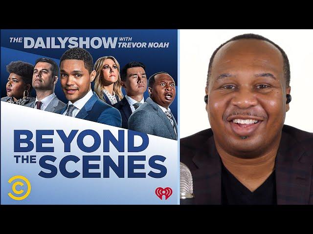 Beyond the Scenes: A New Podcast from The Daily Show with Trevor Noah