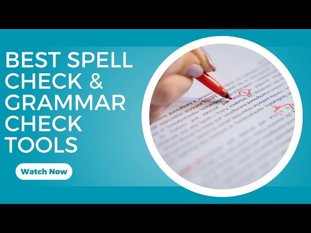 Best Spell Check & Grammar Check Tools in 2025 | Instantly Fix All Your Writing Mistakes