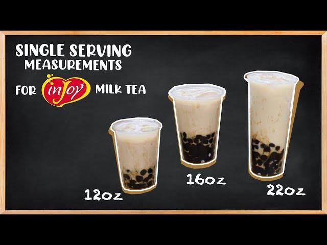 Single Serving Measurements for inJoy Milk Tea For 12 oz, 16 oz,  22 oz | inJoy Philippines Official