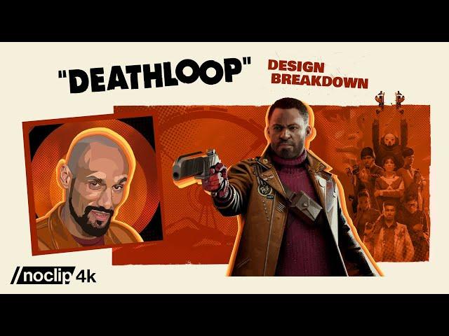 Deathloop Developer Breaks Down its Design