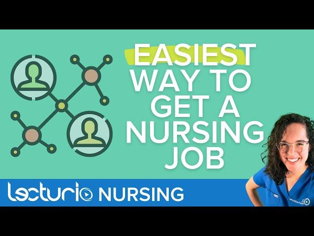 The SECRET to getting your first Nursing job | Lecturio Nursing School TIps