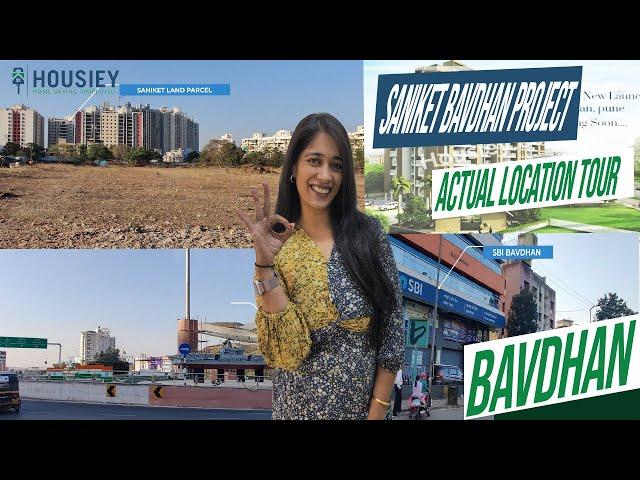 Saniket Builders Bavdhan | Actual Location Tour | Saniket Bavdhan New Launch