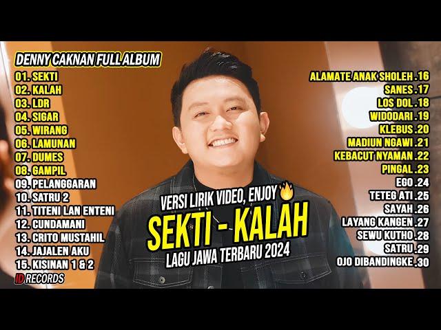 DENNY CAKNAN FULL ALBUM TERBARU 2024 SEKTI, KALAH | LAGU JAWA TERBARU 2024