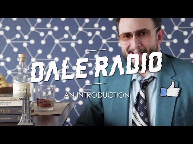 Dale Radio: An Introduction to Dale by Dale