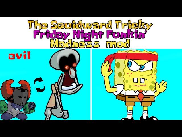 The Trickward - Friday Night Funkin' Madness Tricky Mod Kind Version vs Tricky Squidward