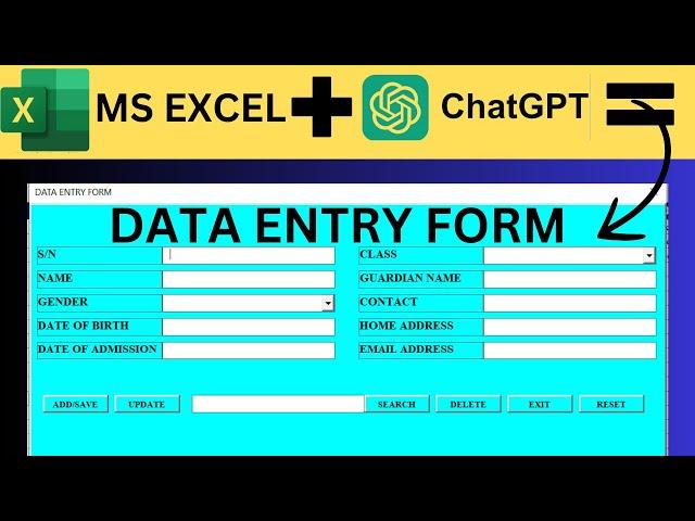 HOW TO CREATE A DATA ENTRY FORM IN MS EXCEL USING CHATGPT