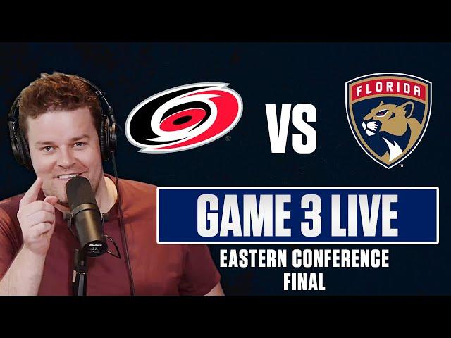 Eastern Conference Final - Florida Panthers vs Carolina Hurricanes GAME 3 LIVE