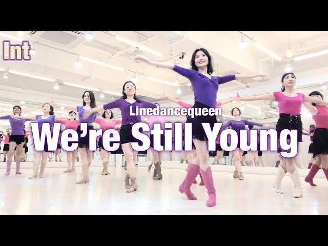 We're Still Young Line Dance l Intermediate l 위아 스틸 영 라인댄스 l Linedancequeen