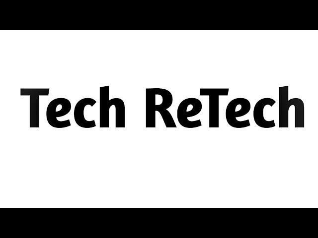 Tech Retech