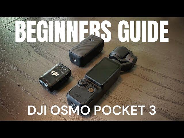 DJI Osmo Pocket 3 Beginners Guide and Tutorial