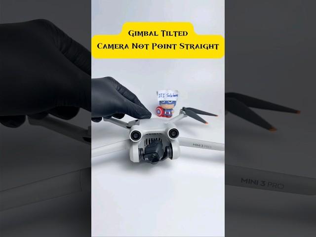 DJI Mini 3 Pro Tilted or Gimbal Not Point Straight #drone #djimini #dji