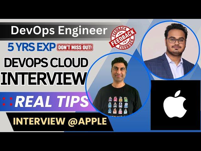 5 years experienced DevOps & Cloud Engineer Live Interview for @Apple @AppleIndia   #devopsinterview